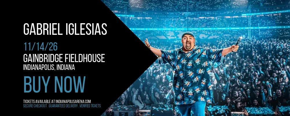 Gabriel Iglesias at Gainbridge Fieldhouse